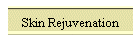 Skin Rejuvenation